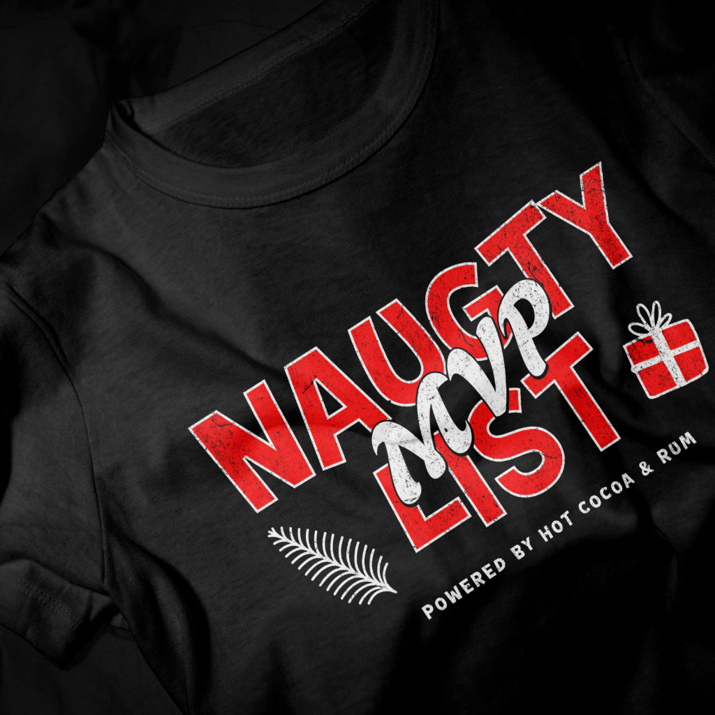 Naughty List MVP, Custom T-shirt