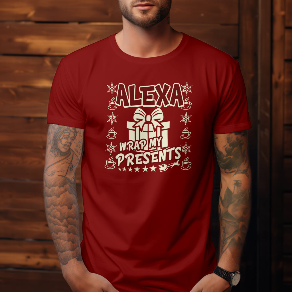 Alexa Wrap My Presents, Custom T-shirt